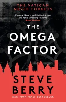 The Omega Factor. The New York Times bestseller, perfect for fans of Scott Mariani, Paperback/Steve Berry