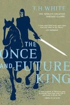 The Once and Future King, Paperback/T. H. White
