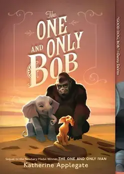 The One and Only Bob, Paperback/Katherine Applegate