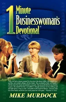 The One-Minute Businesswoman's Devotional, Paperback/Mike Murdock
