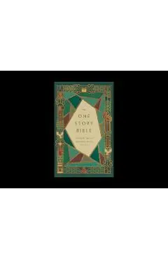 The One Story Bible: Tracing the Thread of Redemption Through God's Word (Hardcover) - Greg Gilbert