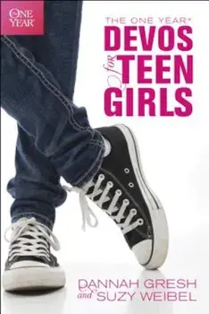 The One Year Devos for Teen Girls, Paperback/Dannah Gresh