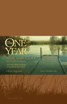The One Year Walk with God Devotional: 365 Daily Bible Readings to Transform Your Mind, Hardcover/Walk Thru Ministries