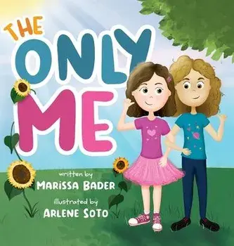 The Only Me, Hardcover/Marissa Bader
