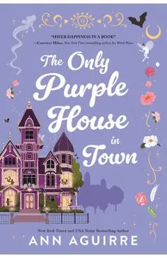 The Only Purple House in Town - Ann Aguirre