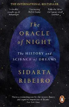 The Oracle of Night. The history and science of dreams, Paperback/Sidarta Ribeiro