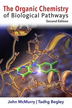 The Organic Chemistry of Biological Pathways, Hardcover/John E. McMurry