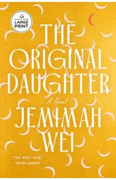 The Original Daughter - Jemimah Wei