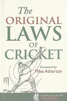 The Original Laws of Cricket, Hardback/***