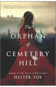 The Orphan of Cemetery Hill - Hester Fox