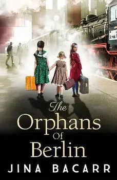 The Orphans of Berlin, Paperback/Jina Bacarr