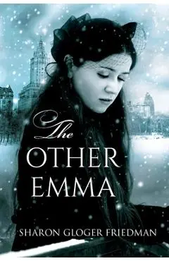 The Other Emma - Sharon Gloger Friedman