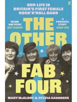 The Other Fab Four. Our life in Britain's first female rock 'n' roll band, Main, Paperback/Mary McGlory