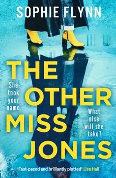The Other Miss Jones. A twisty, gripping psych thriller that you won't be able to put down, Paperback/Sophie Flynn