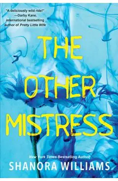 The Other Mistress - Shanora Williams