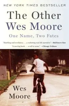 The Other Wes Moore: One Name, Two Fates, Paperback/Wes Moore