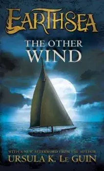 The Other Wind, Paperback/Ursula K. Le Guin
