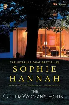 The Other Woman's House: A Zailer and Waterhouse Mystery, Paperback/Sophie Hannah