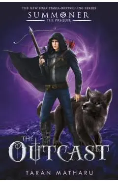 The Outcast: Prequel to the Summoner Trilogy - Taran Matharu