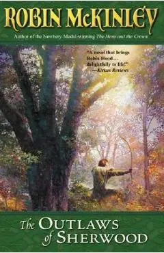 The Outlaws of Sherwood - Robin Mckinley