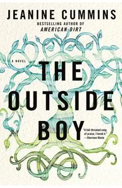 The Outside Boy - Jeanine Cummins