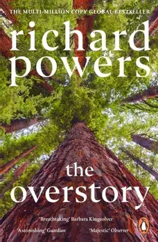The Overstory, Paperback/Richard Powers