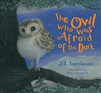 The Owl Who Was Afraid of the Dark/***
