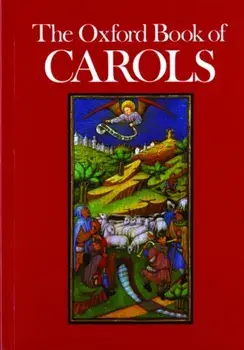 The Oxford Book of Carols. Vocal score, Sheet Map/***