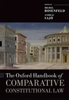 The Oxford Handbook of Comparative Constitutional Law, Paperback/***