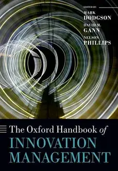 The Oxford Handbook of Innovation Management, Paperback/Mark Dodgson
