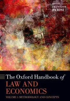The Oxford Handbook of Law and Economics. Volume I: Methodology and Concepts, Paperback/***