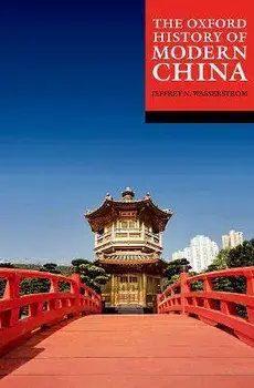 The Oxford History of Modern China, Paperback/***