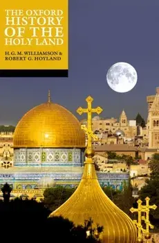 The Oxford History of the Holy Land, Paperback/***