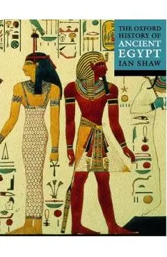 The Oxford Illustrated History of Ancient Egypt - Ian Shaw