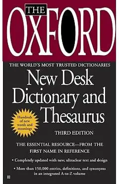 The Oxford New Desk Dictionary and Thesaurus - Oxford University Press