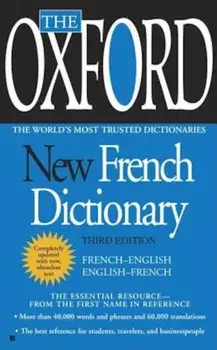 The Oxford New French Dictionary: French-English/English-French, Paperback/Oxford University Press