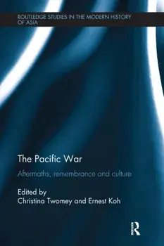 The Pacific War. Aftermaths, Remembrance and Culture, Paperback/***
