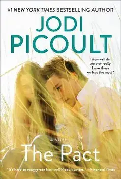 The Pact: A Love Story/Jodi Picoult