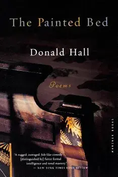 The Painted Bed, Paperback/Donald Hall