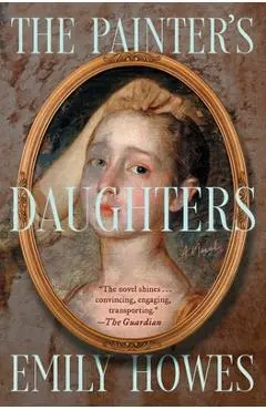 The Painter's Daughters - Emily Howes