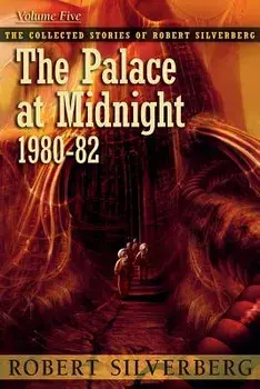 The Palace at Midnight, Paperback/Robert Silverberg