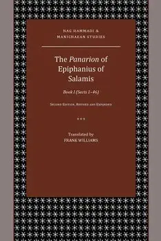 The Panarion of Epiphanius of Salamis: Book I (Sects 1-46), Paperback/Frank Williams