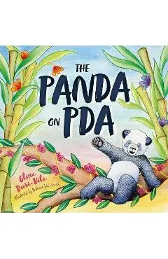 The Panda on PDA: A Children's Introduction to Pathological Demand Avoidance - Glòria Durà-vilà