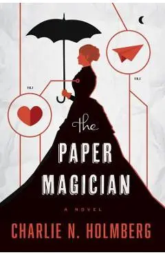 The Paper Magician - Charlie N. Holmberg