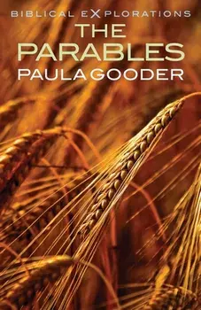 The Parables, Paperback/Paula Gooder