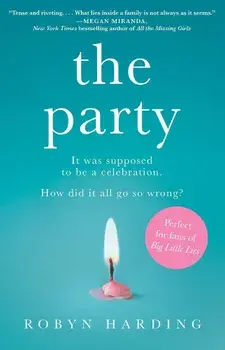 The Party, Paperback/Robyn Harding