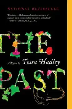 The Past, Paperback/Tessa Hadley