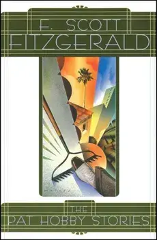 The Pat Hobby Stories, Paperback/F. Scott Fitzgerald