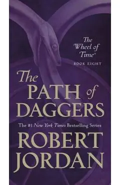 The Path of Daggers: Book Eight of 'the Wheel of Time' - Robert Jordan