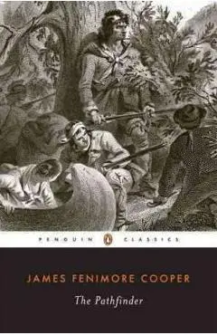 The Pathfinder: Or the Inland Sea - James Fenimore Cooper